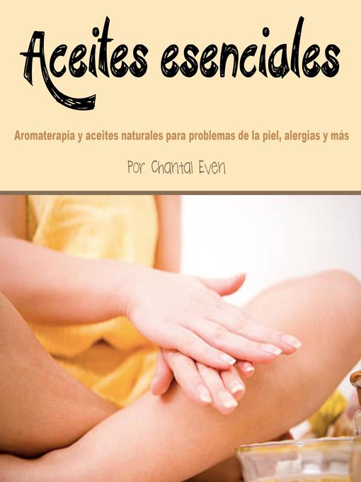 Title details for Aceites esenciales by Chantal Even - Available